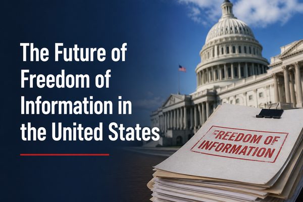 The Future of Freedom of Information in the United States